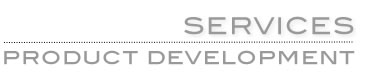Services - product development